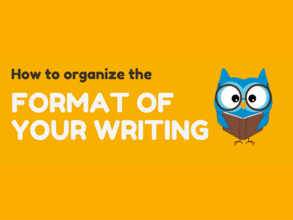 How to Organize the Format of Your Writing - Research leap